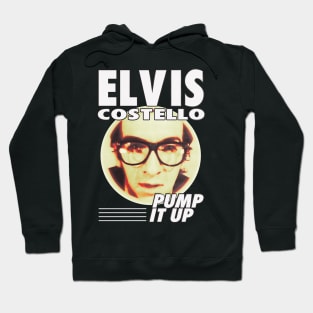 Pump it up Elvis Costello Hoodie